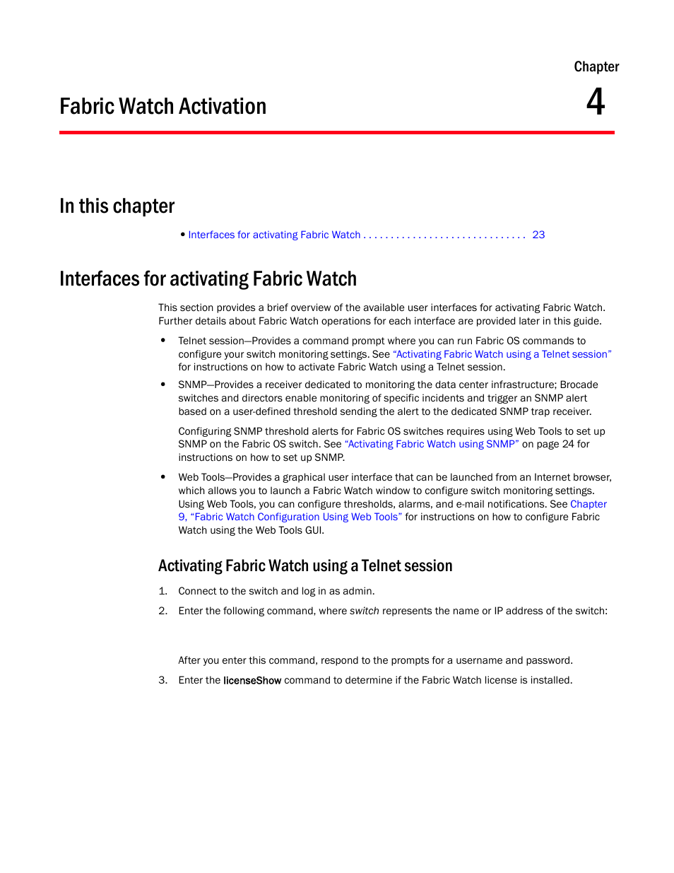 Fabric watch activation, In this chapter, Interfaces for activating fabric watch | Activating fabric watch using a telnet session, Chapter 4, Chapter 4, “fabric watch activation, Chapter | Dell POWEREDGE M1000E User Manual | Page 43 / 126