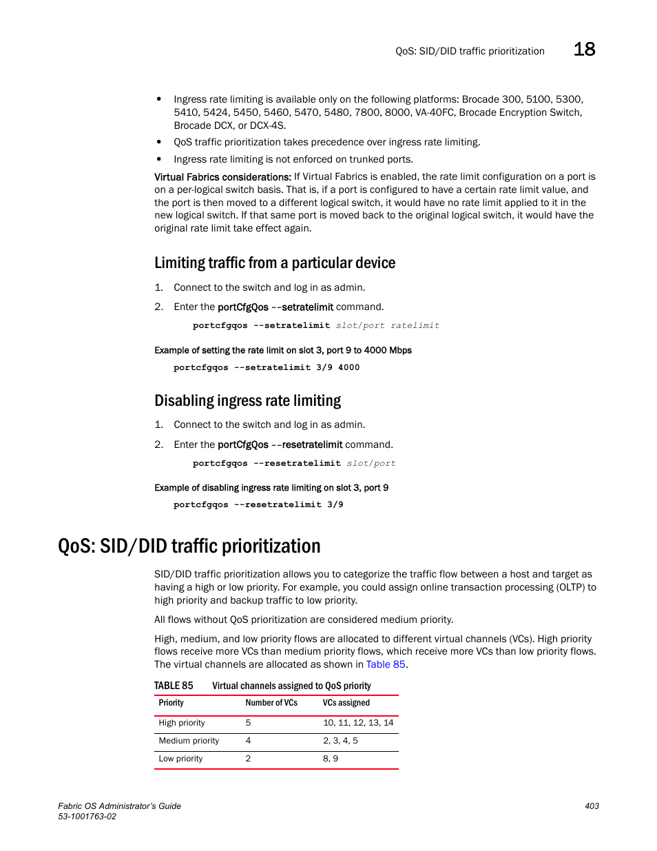 Limiting traffic from a particular device, Disabling ingress rate limiting, Qos: sid/did traffic prioritization | Table 85, Sid/did traffic prioritization | Dell POWEREDGE M1000E User Manual | Page 443 / 586