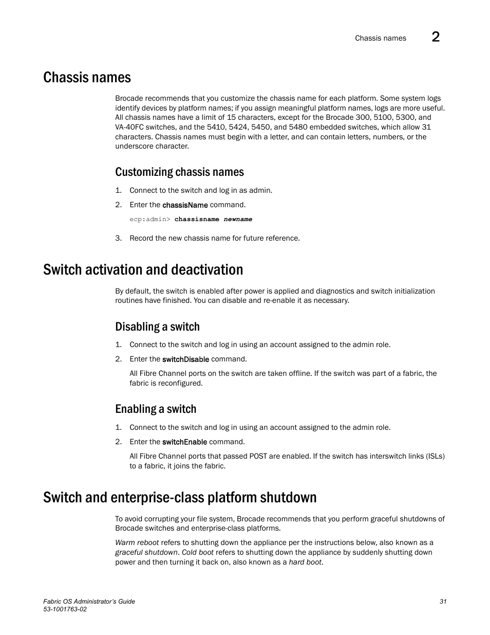 Chassis names, Customizing chassis names, Switch activation and deactivation | Disabling a switch, Enabling a switch, Switch and enterprise-class platform shutdown | Dell POWEREDGE M1000E User Manual | Page 71 / 586