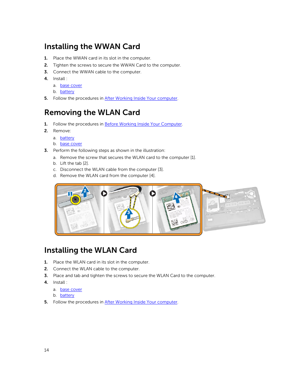 Installing the wwan card, Removing the wlan card, Installing the wlan card | Dell Latitude E7450/7450 (Late 2014) User Manual | Page 14 / 57