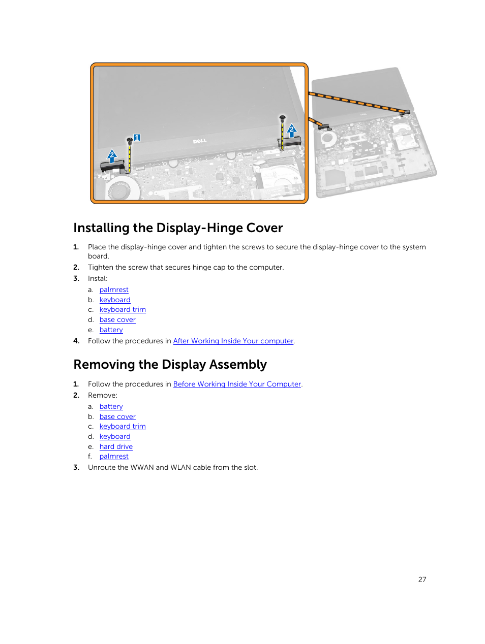 Installing the display-hinge cover, Removing the display assembly | Dell Latitude E7450/7450 (Late 2014) User Manual | Page 27 / 57