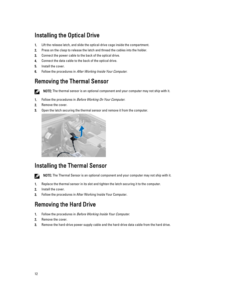 Installing the optical drive, Removing the thermal sensor, Installing the thermal sensor | Removing the hard drive | Dell Precision T3600 (Mid 2012) User Manual | Page 12 / 59