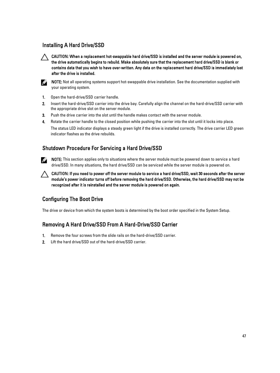 Installing a hard drive/ssd, Shutdown procedure for servicing a hard drive/ssd, Configuring the boot drive | Dell PowerEdge VRTX User Manual | Page 47 / 139