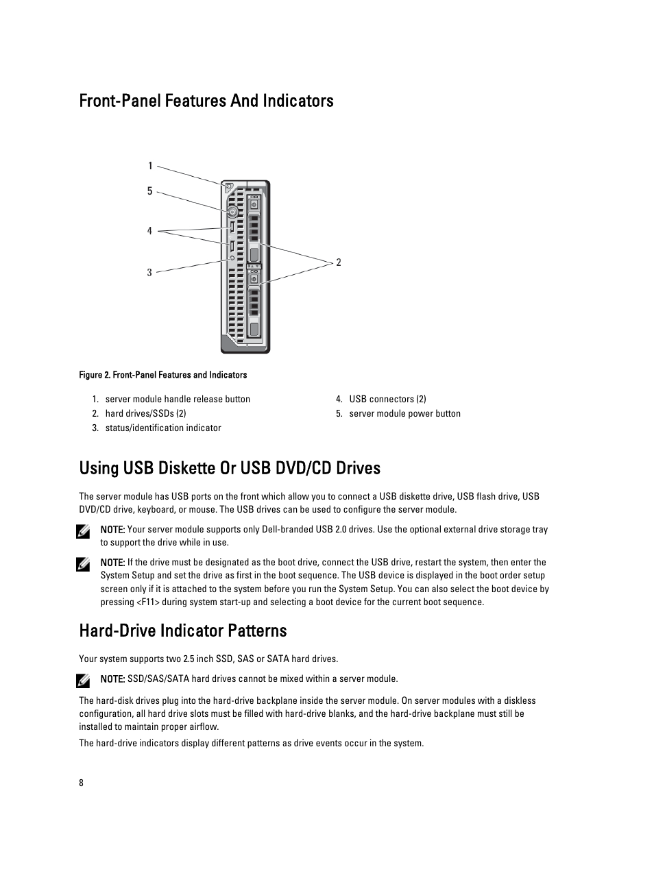 Front-panel features and indicators, Using usb diskette or usb dvd/cd drives, Hard-drive indicator patterns | Dell PowerEdge VRTX User Manual | Page 8 / 139