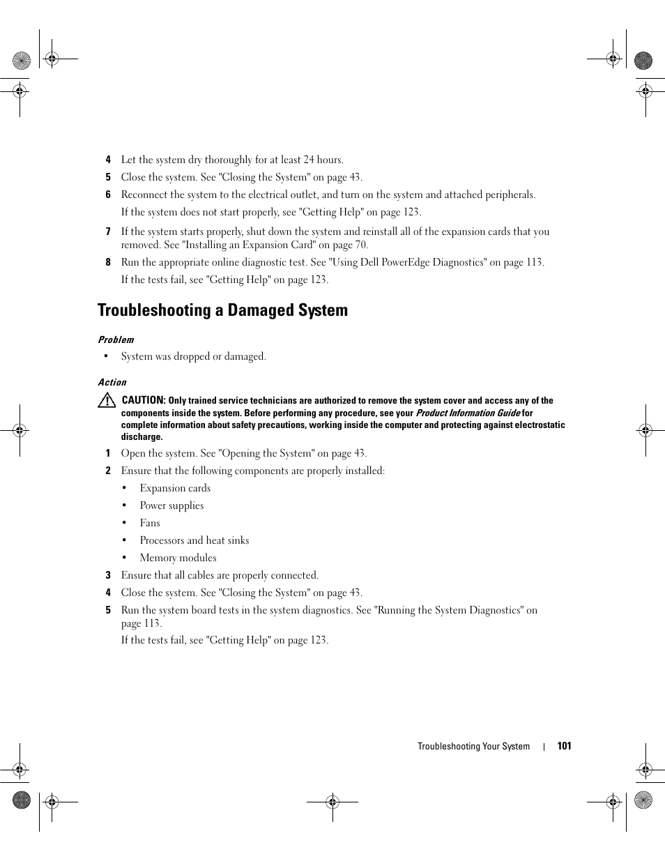 Troubleshooting a damaged system | Dell PowerEdge SC1430 User Manual | Page 101 / 160