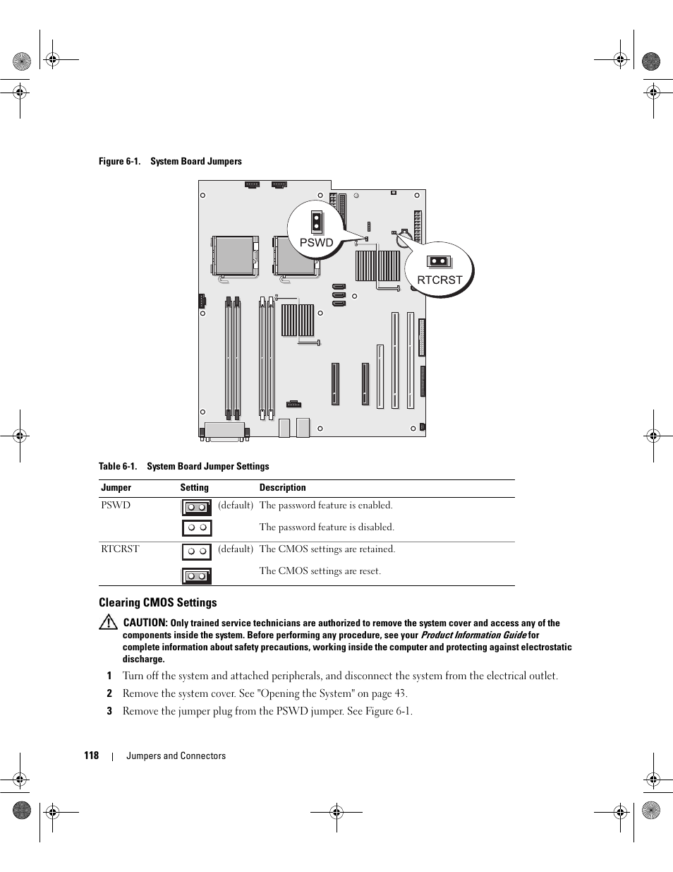 Clearing cmos settings, Installed. see figure 6-1 for the jumper, The system. see figure 6-1 for jumper | Dell PowerEdge SC1430 User Manual | Page 118 / 160