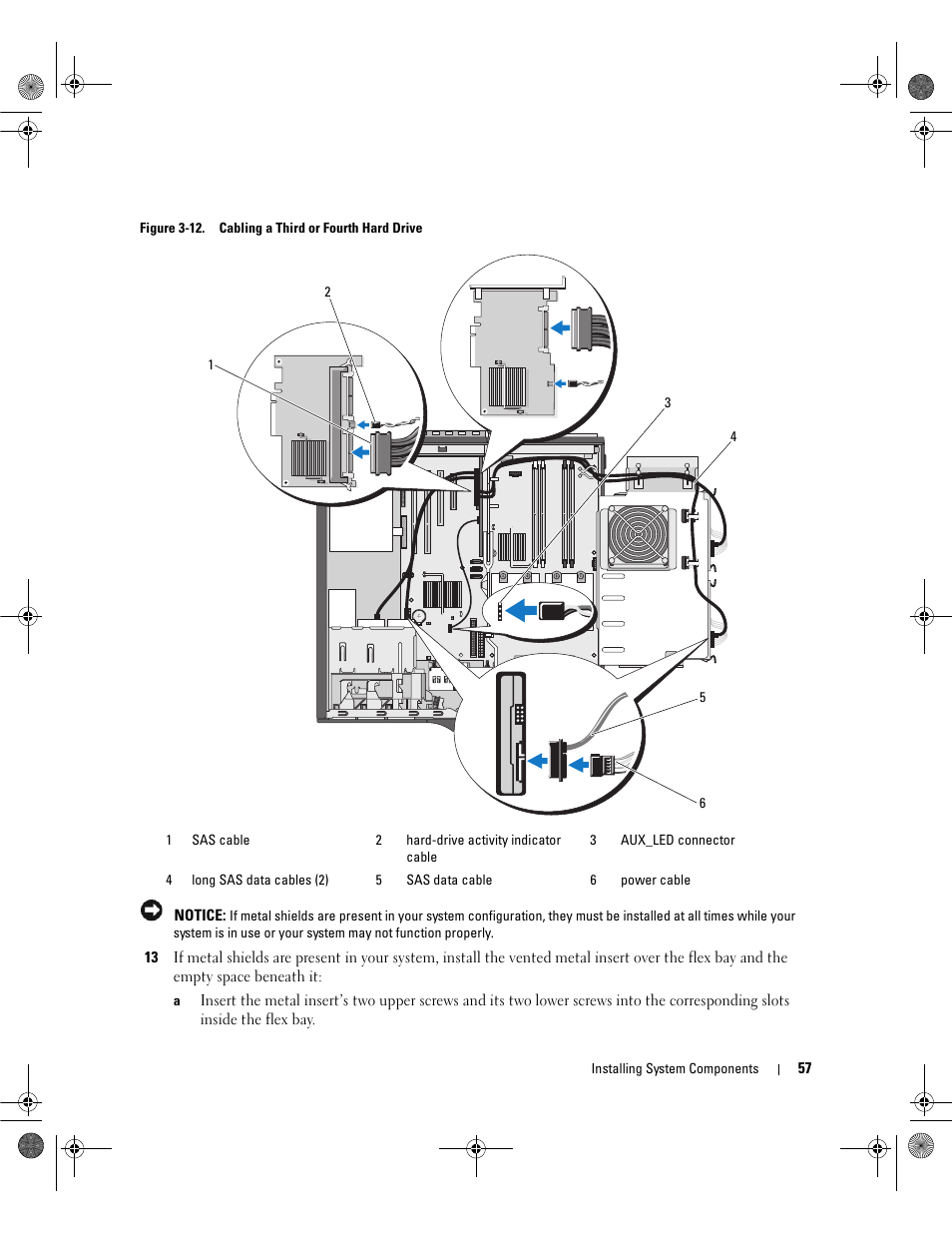 D. see figure 3-12 and "installing, D, as shown in figure 3-12, through the, Drives as shown in figure 3-12 | Drive. see figure 3-12 | Dell PowerEdge SC1430 User Manual | Page 57 / 160