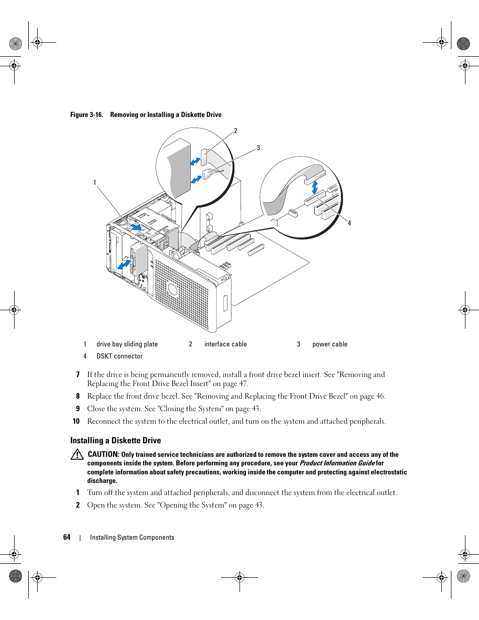 Installing a diskette drive, Tte drive. see figure 3-16, Tion of the arrow on the plate. see figure 3-16 | Dell PowerEdge SC1430 User Manual | Page 64 / 160