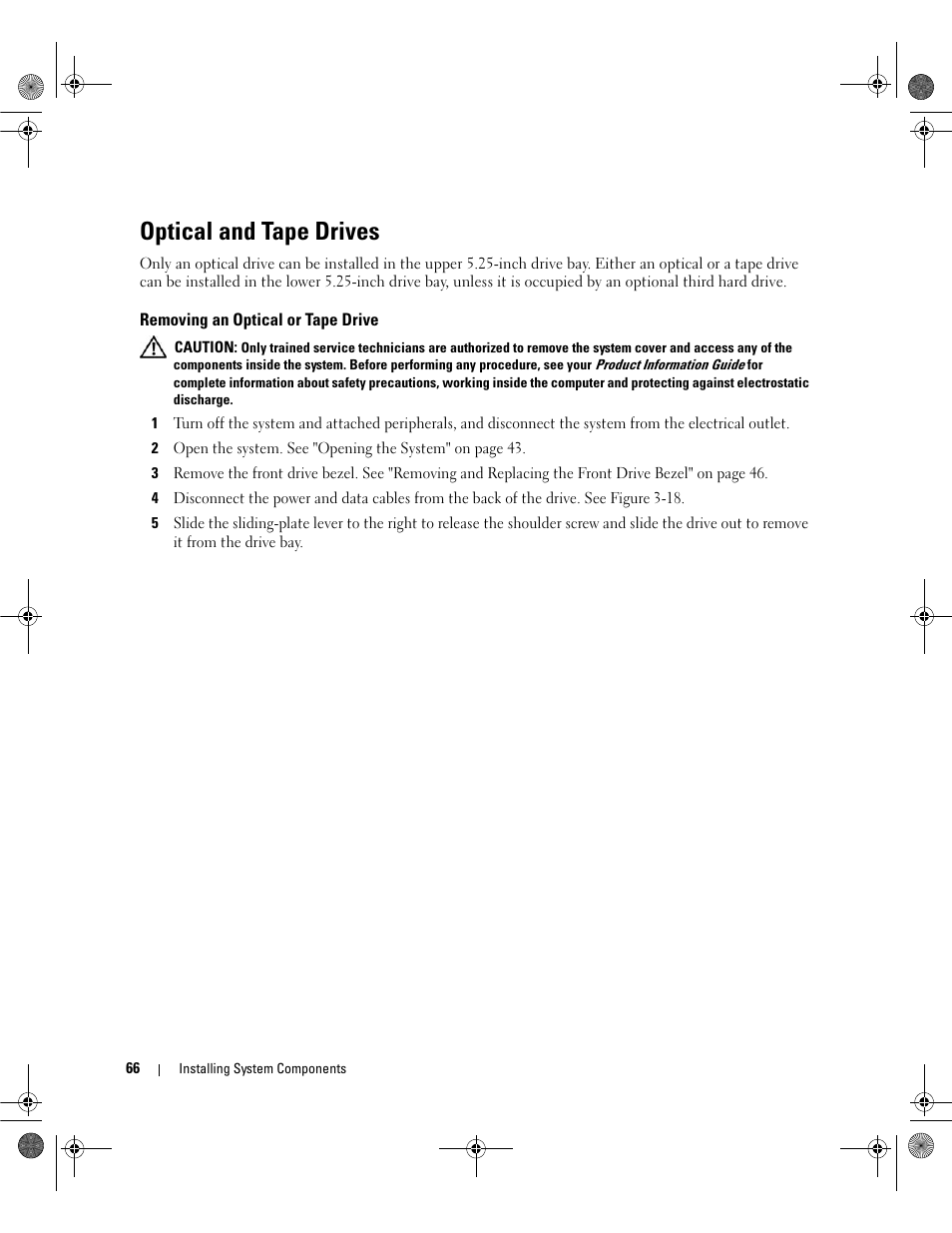 Optical and tape drives, Removing an optical or tape drive, Move it. see "removing an | Dell PowerEdge SC1430 User Manual | Page 66 / 160