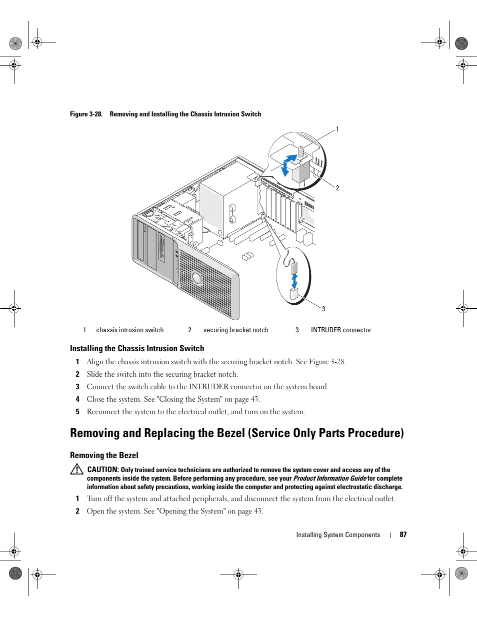 Installing the chassis intrusion switch, Removing the bezel, See figure 3-28 | Et notch. see figure 3-28 | Dell PowerEdge SC1430 User Manual | Page 87 / 160