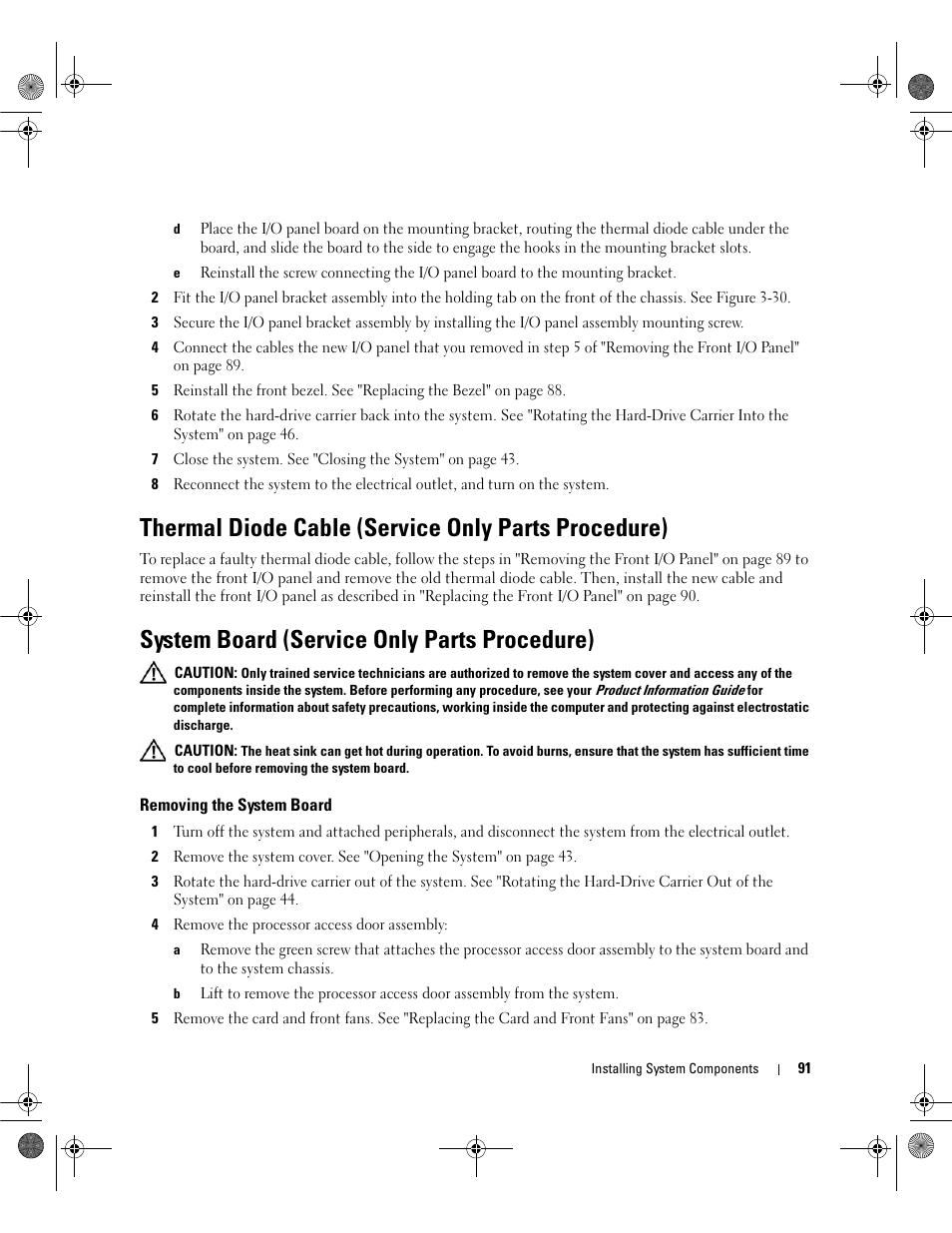 Thermal diode cable (service only parts procedure), System board (service only parts procedure), Removing the system board | Dell PowerEdge SC1430 User Manual | Page 91 / 160