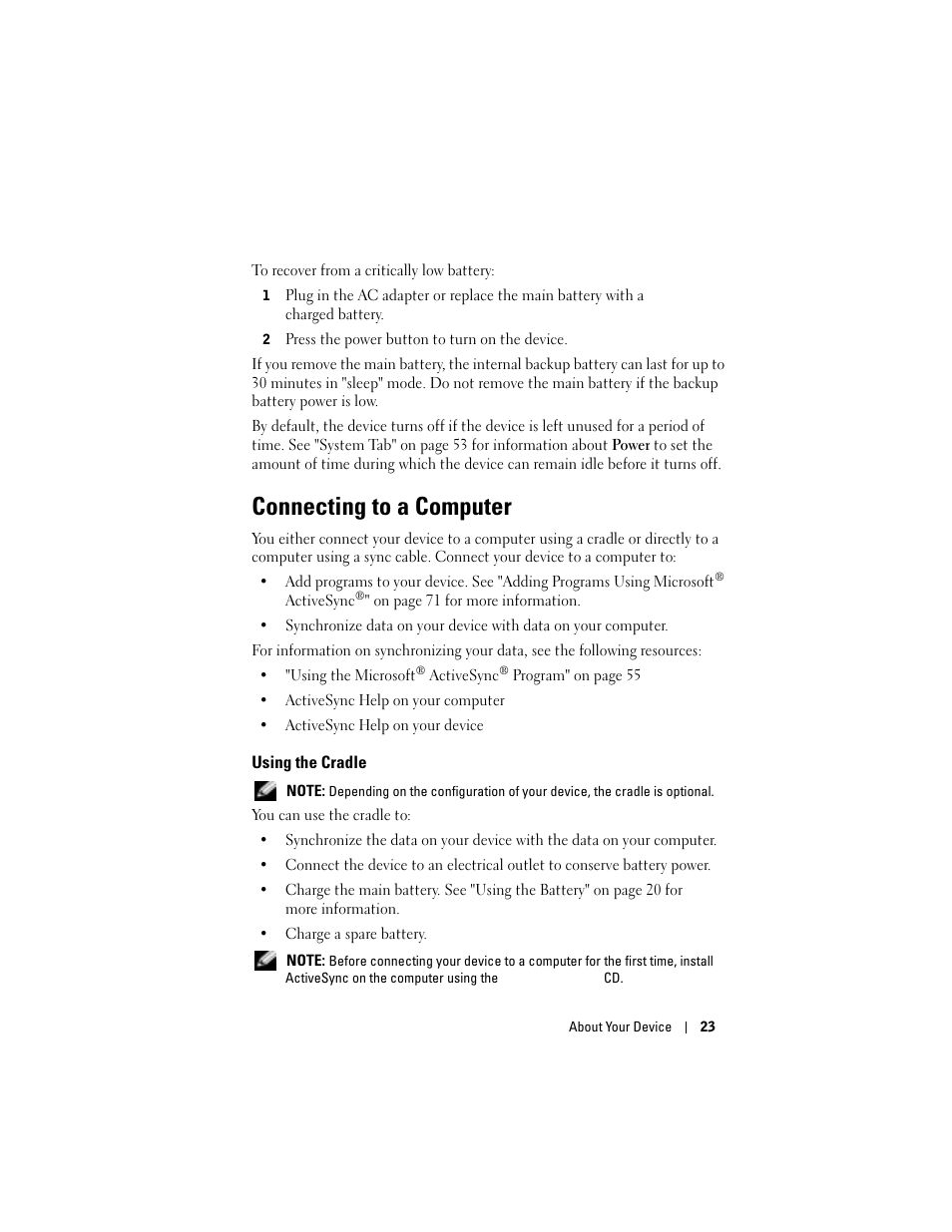 Connecting to a computer, Using the cradle, Connect a cradle or sync cable. see "connecting to | Dell Axim X50 User Manual | Page 23 / 174