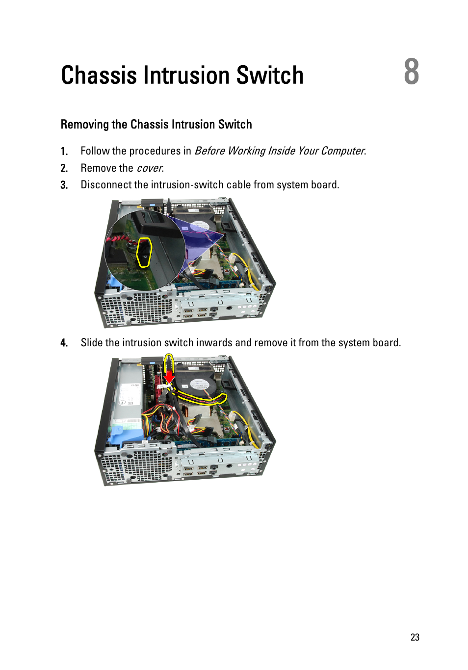 Chassis intrusion switch, Removing the chassis intrusion switch, 8 chassis intrusion switch | Dell OptiPlex 390 (Mid 2011) User Manual | Page 23 / 90