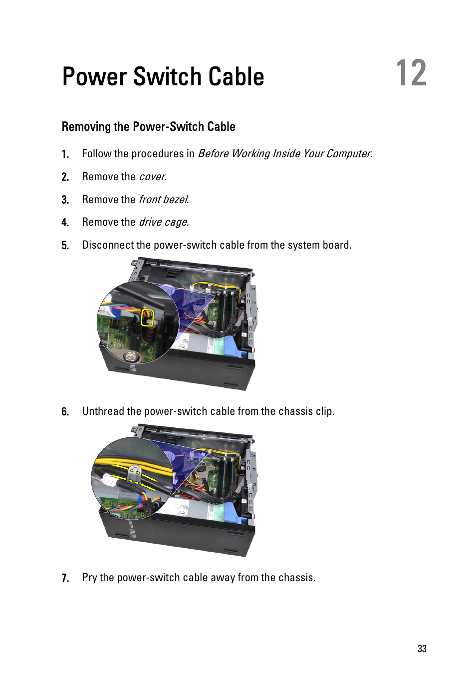 Power switch cable, Removing the power-switch cable, 12 power switch cable | Dell OptiPlex 390 (Mid 2011) User Manual | Page 33 / 90