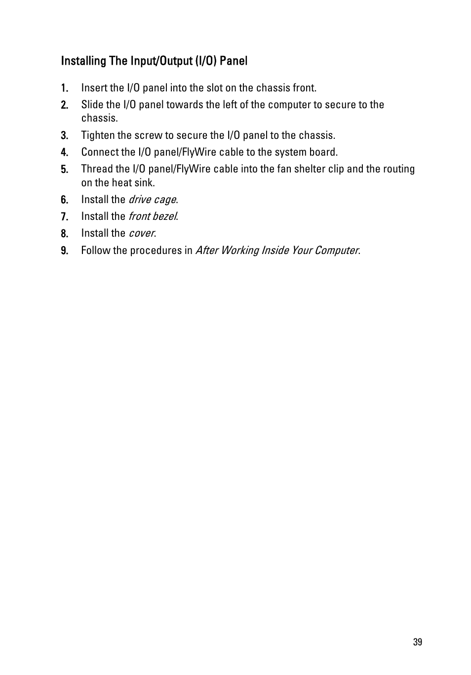 Installing the input/output (i/o) panel | Dell OptiPlex 390 (Mid 2011) User Manual | Page 39 / 90