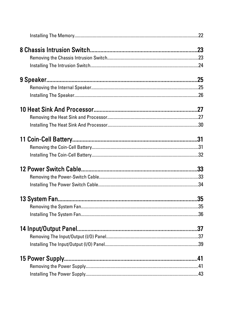 8 chassis intrusion switch, 9 speaker, 10 heat sink and processor | 11 coin-cell battery, 12 power switch cable, 13 system fan, 14 input/output panel, 15 power supply | Dell OptiPlex 390 (Mid 2011) User Manual | Page 4 / 90