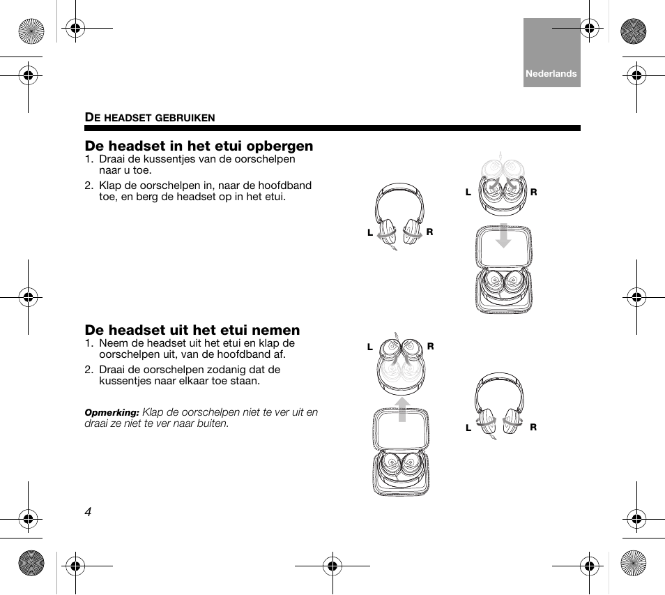 De headset in het etui opbergen, De headset uit het etui nemen | Bose AM319137 User Manual | Page 68 / 132