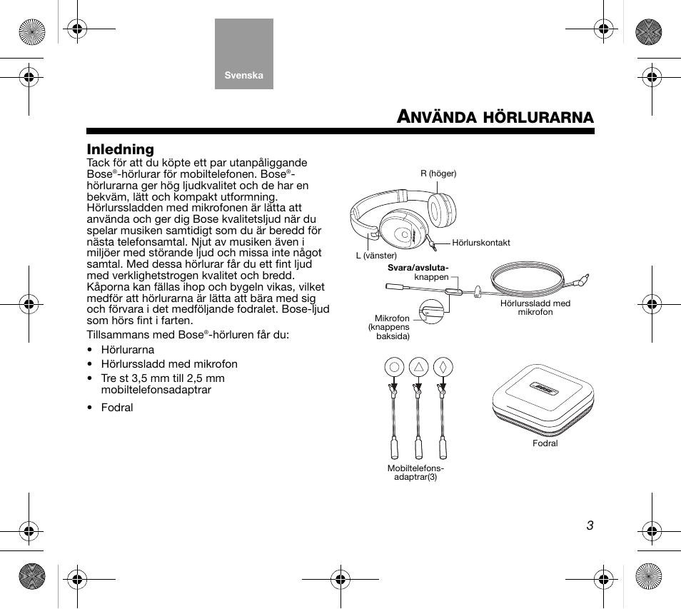 Nvända, Hörlurarna, Inledning | Bose AM319137 User Manual | Page 83 / 132