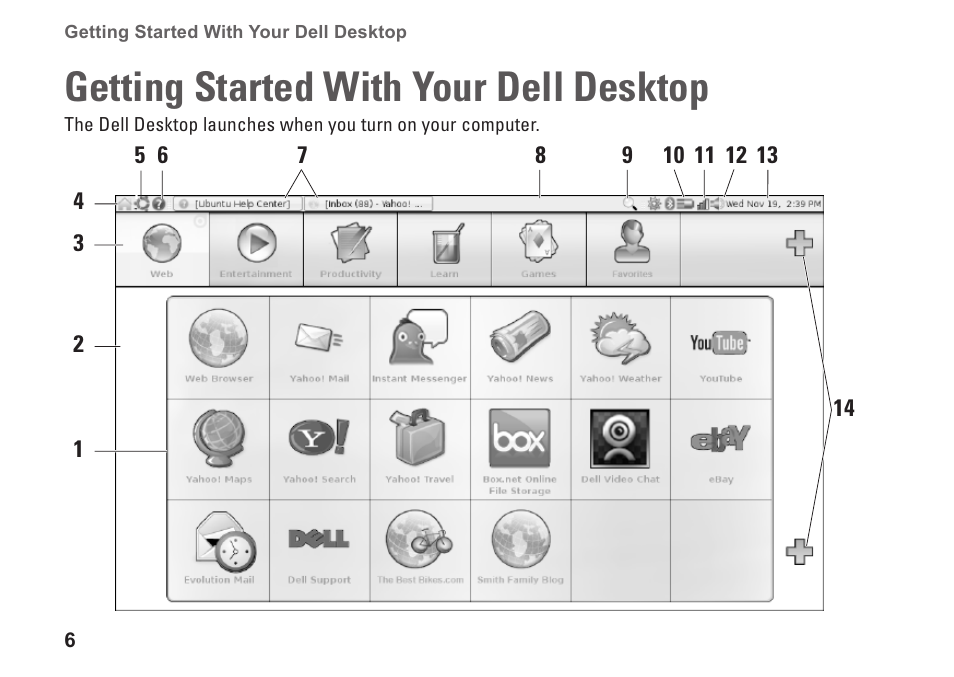 Getting started with your dell desktop, Getting started with your, Dell desktop | Dell Inspiron Mini 10 (1010, Early 2009) User Manual | Page 8 / 26