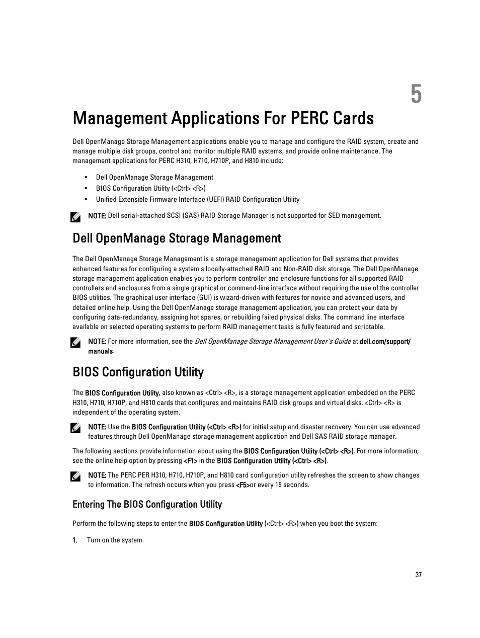 Management applications for perc cards, Dell openmanage storage management, Bios configuration utility | Entering the bios configuration utility, 5 management applications for perc cards, Entering the bios, Configuration utility, See the topic | Dell PowerEdge RAID Controller H710 User Manual | Page 37 / 87