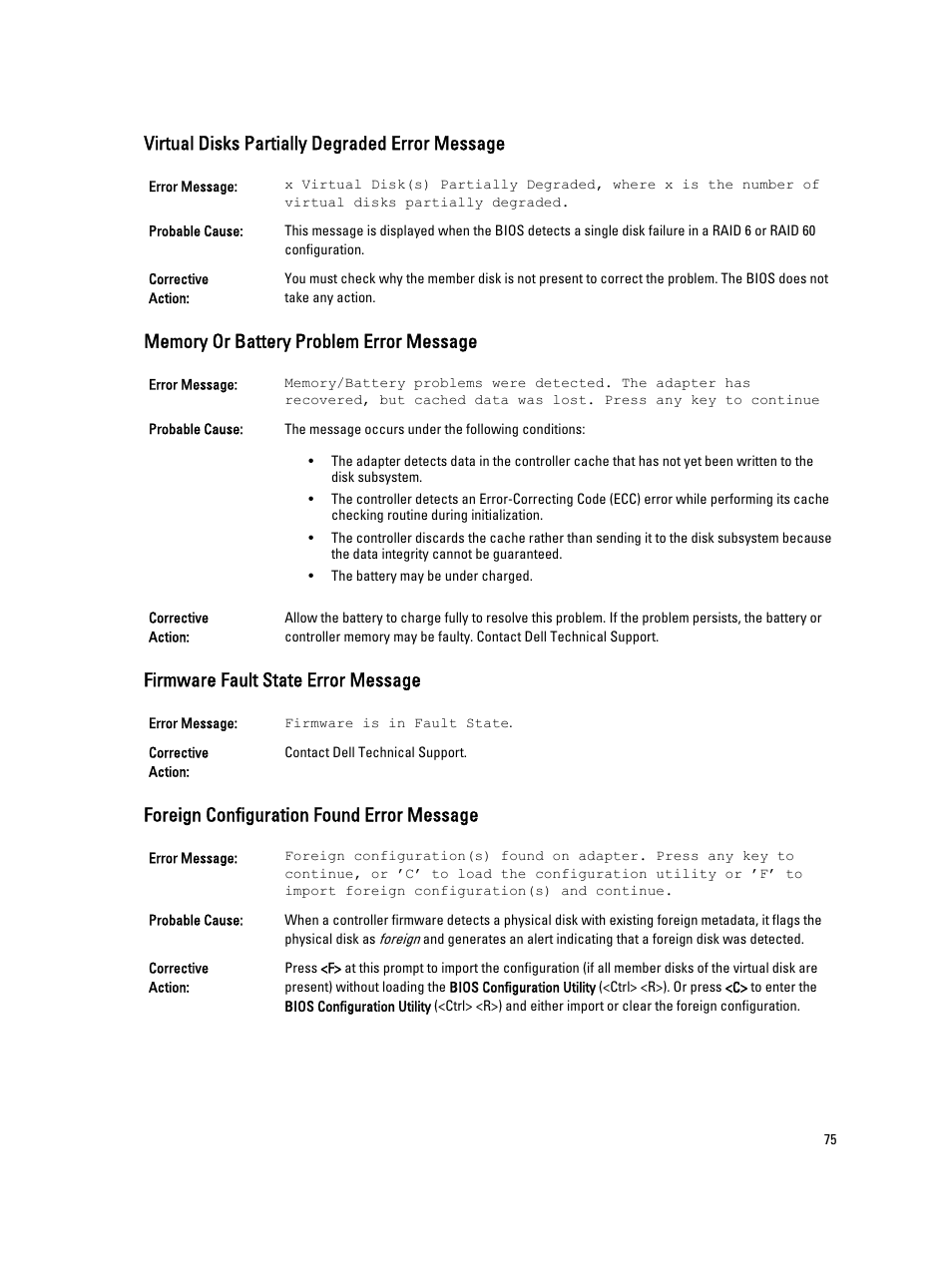 Virtual disks partially degraded error message, Memory or battery problem error message, Firmware fault state error message | Foreign configuration found error message | Dell PowerEdge RAID Controller H710 User Manual | Page 75 / 87