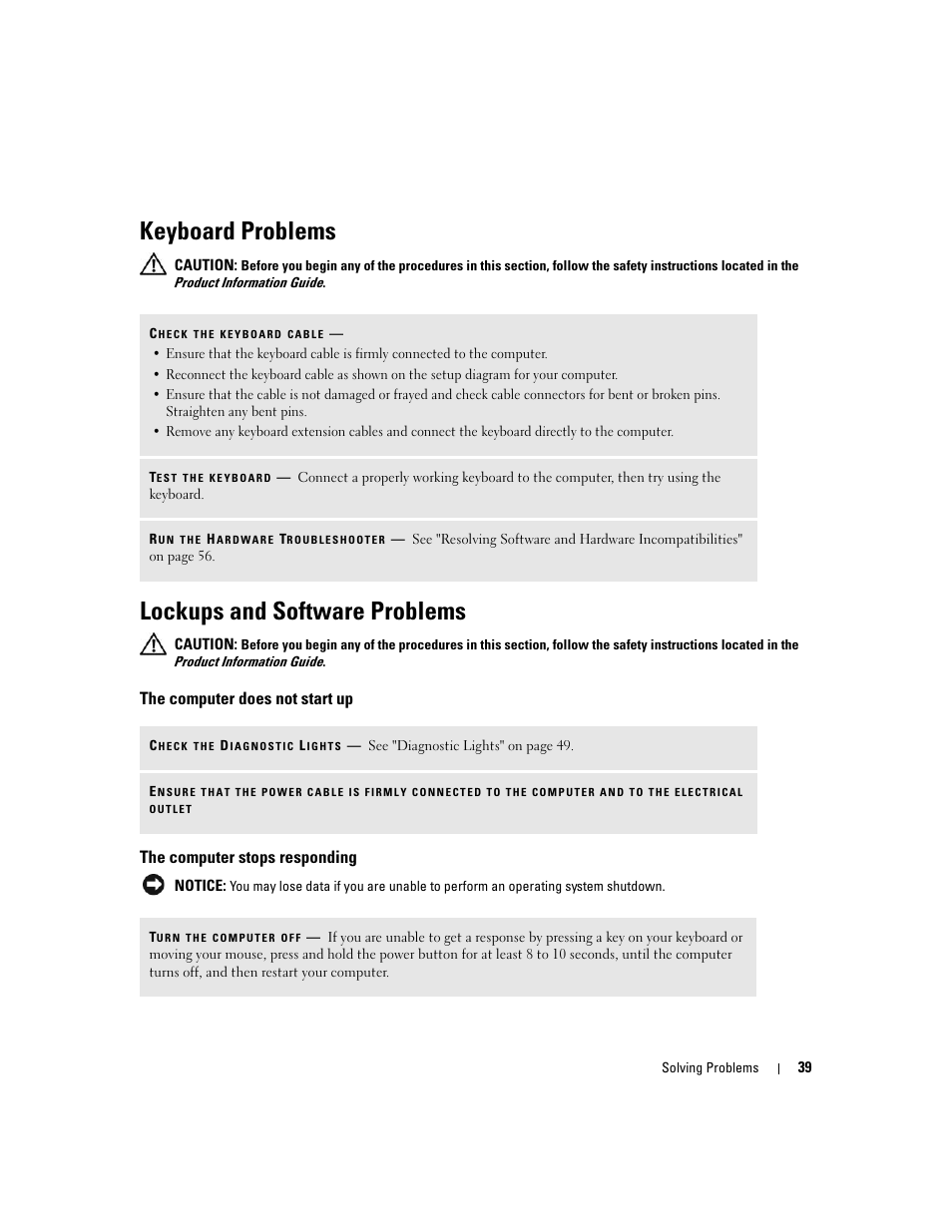 Keyboard problems, Lockups and software problems, The computer does not start up | The computer stops responding, Bootable, Media, Insert a bootable floppy disk or cd, Remove the floppy disk from the drive and r | Dell XPS 210 User Manual | Page 39 / 136