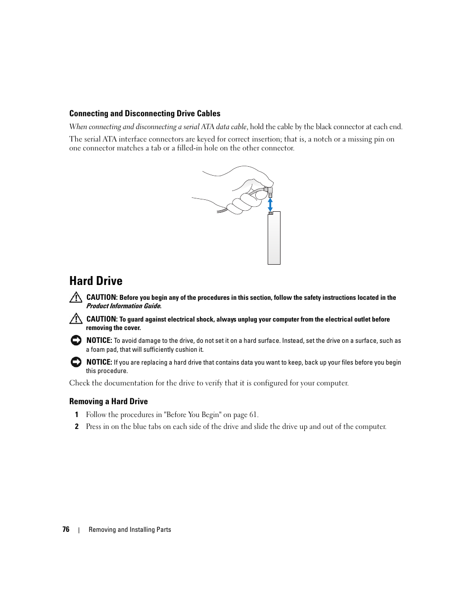 Connecting and disconnecting drive cables, Hard drive, Removing a hard drive | Dell XPS 210 User Manual | Page 76 / 136