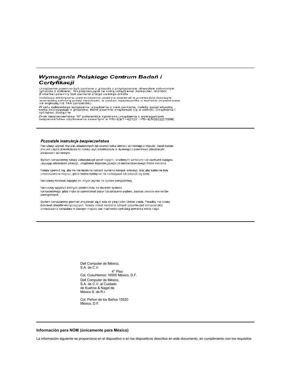 Wymagania polskiego centrum badan i certyfikacji, Pozostale instrukcje bezpieczenstwa, Nom information (mexico only) | Información para nom (únicamente para méxico) | Dell PowerEdge 6400 User Manual | Page 53 / 86