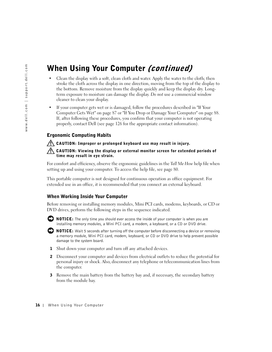 Ergonomic computing habits, When working inside your computer, Continued) | When using your computer | Dell Inspiron 1100 User Manual | Page 16 / 164