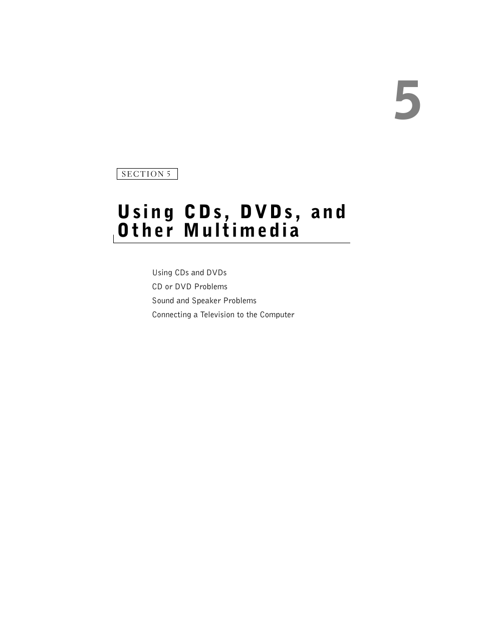 Using cds, dvds, and other multimedia, 5 using cds, dvds, and other multimedia | Dell Inspiron 1100 User Manual | Page 55 / 164