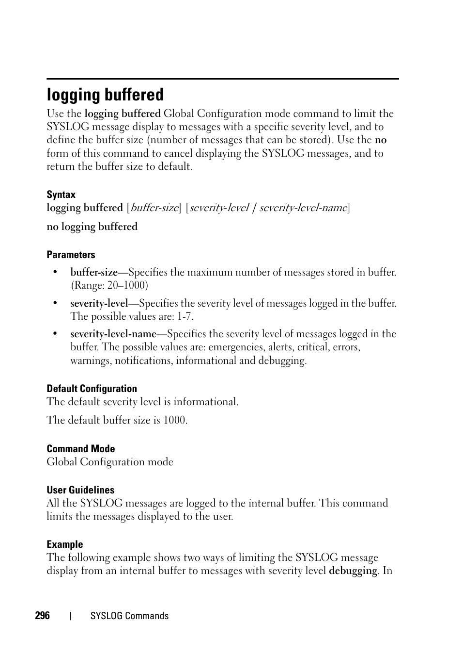 Logging buffered | Dell PowerEdge VRTX User Manual | Page 296 / 832