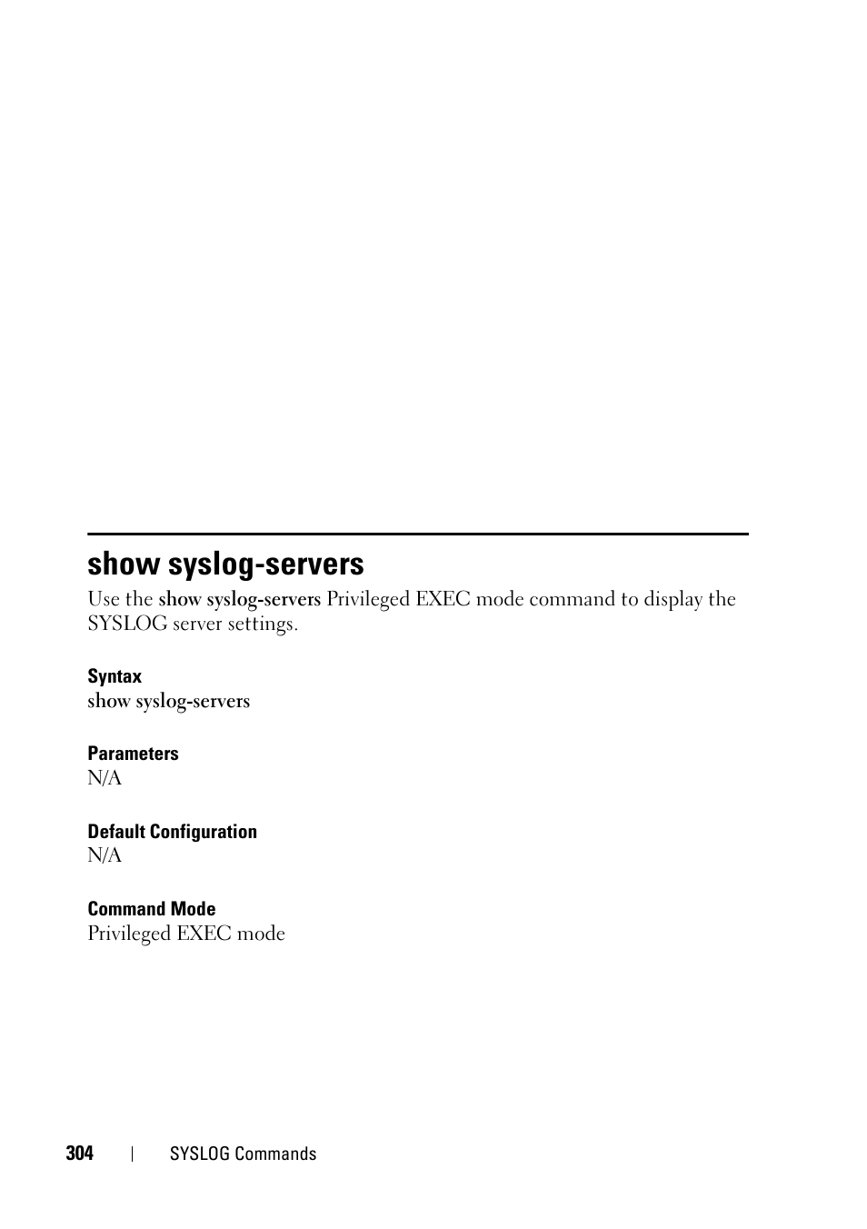 Show syslog-servers | Dell PowerEdge VRTX User Manual | Page 304 / 832