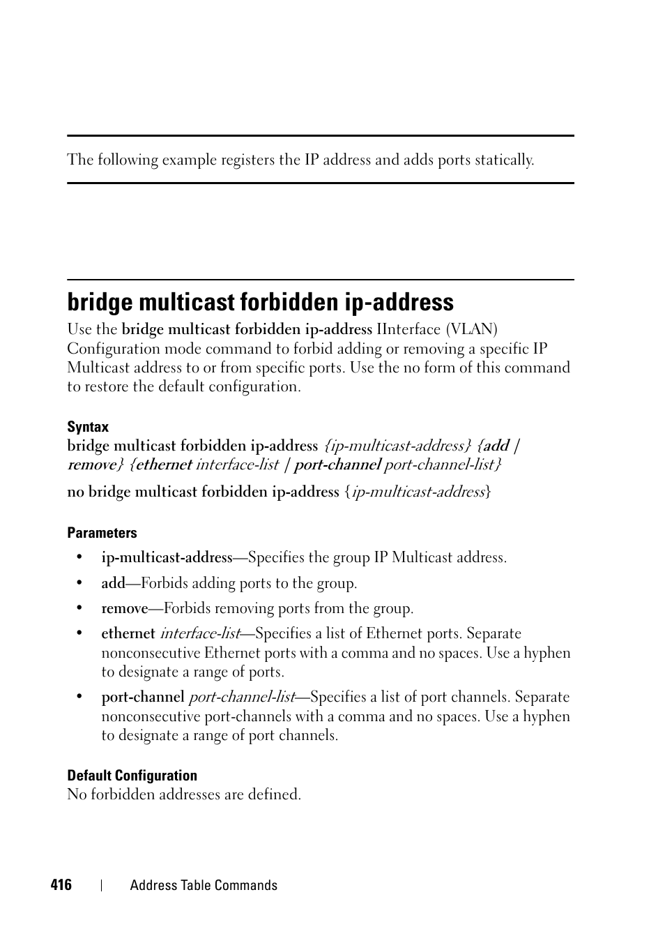 Bridge multicast forbidden ip-address, Bridge multicast forbidden ip, Address | Dell PowerEdge VRTX User Manual | Page 416 / 832