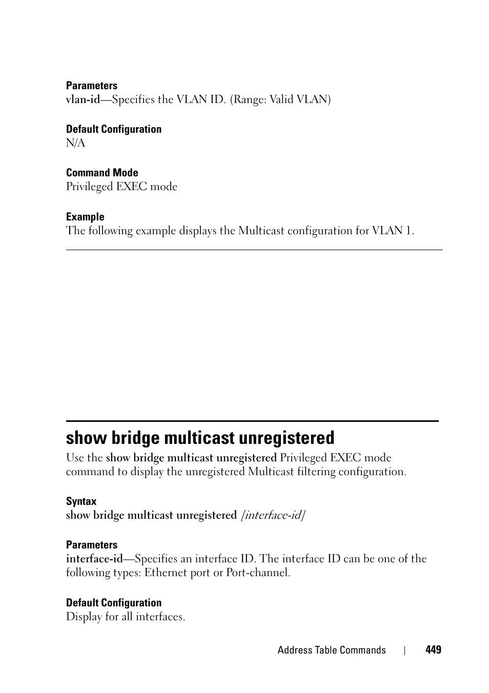 Show bridge multicast unregistered | Dell PowerEdge VRTX User Manual | Page 449 / 832