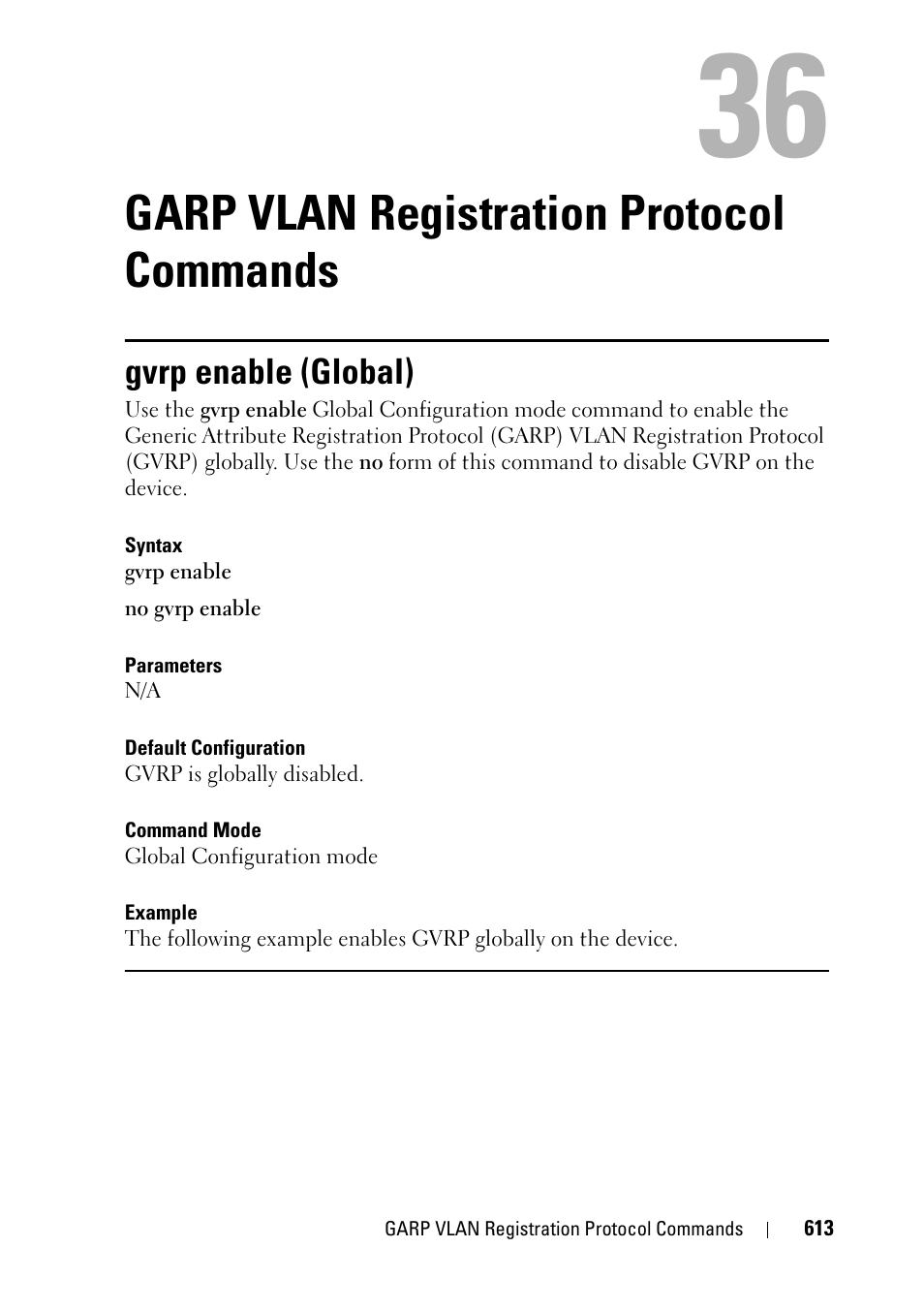 Garp vlan registration protocol commands, Gvrp enable (global), 34 garp vlan registration protocol commands 613 | Dell PowerEdge VRTX User Manual | Page 613 / 832