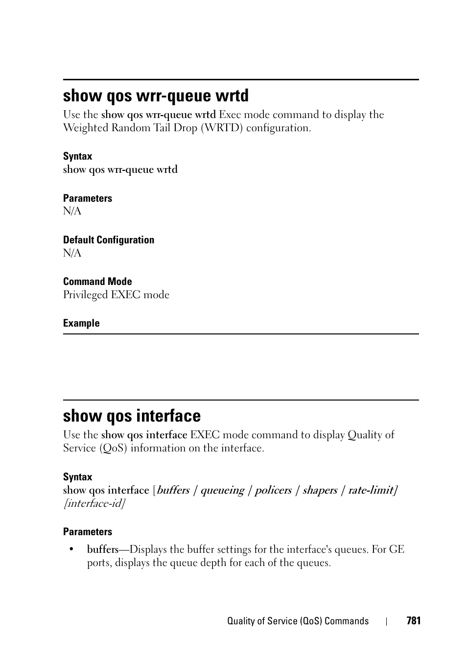 Show qos wrr-queue wrtd, Show qos interface | Dell PowerEdge VRTX User Manual | Page 781 / 832