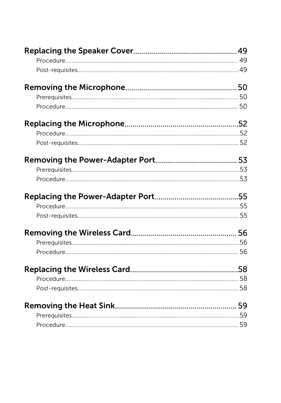 Replacing the speaker cover, Removing the microphone, Replacing the microphone | Removing the power-adapter port, Replacing the power-adapter port, Removing the wireless card, Replacing the wireless card, Removing the heat sink | Dell Inspiron 20 (3048, Early 2014) User Manual | Page 6 / 85