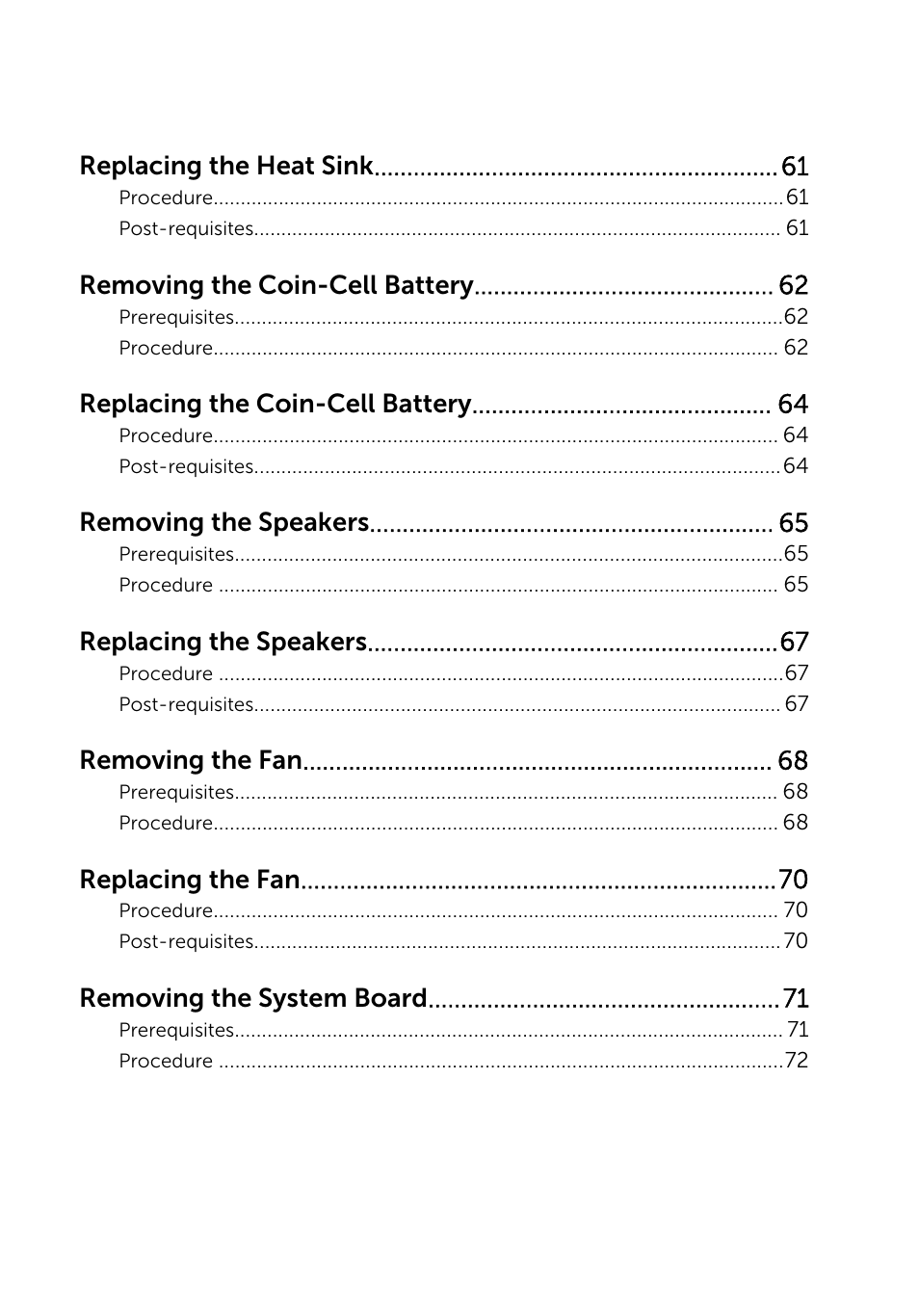 Replacing the heat sink, Removing the coin-cell battery, Replacing the coin-cell battery | Removing the speakers, Replacing the speakers, Removing the fan, Replacing the fan, Removing the system board | Dell Inspiron 20 (3048, Early 2014) User Manual | Page 7 / 85