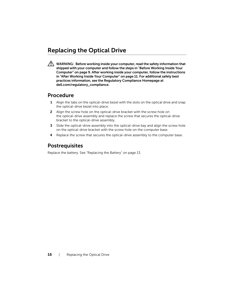 Replacing the optical drive, Procedure, Postrequisites | Dell Inspiron 17R (5737, Mid 2013) User Manual | Page 16 / 71