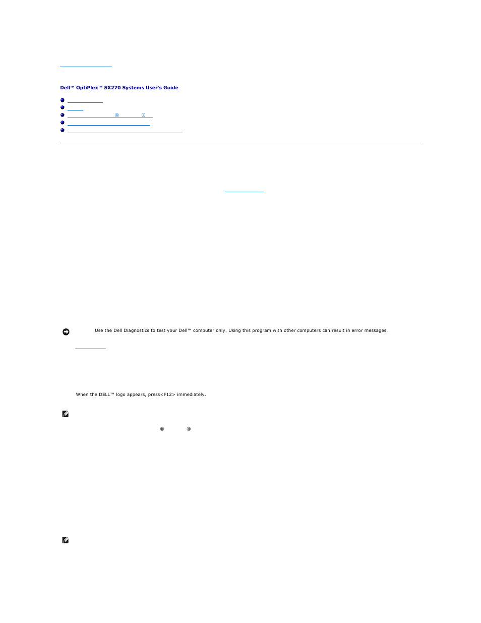 Advanced troubleshooting, Dell diagnostics, When to use the dell diagnostics | Starting the dell diagnostics | Dell OptiPlex SX270 User Manual | Page 20 / 102