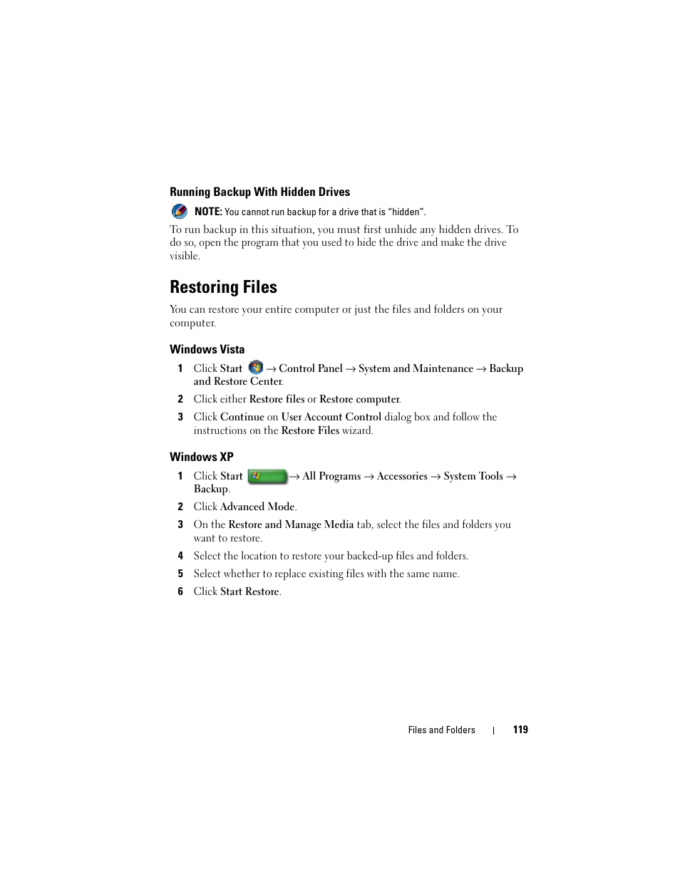 Running backup with hidden drives, Restoring files, Windows vista | Windows xp | Dell Inspiron 14R (N4010, Early 2010) User Manual | Page 119 / 354