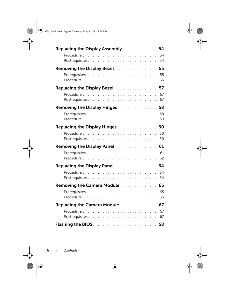 Replacing the display assembly, Removing the display bezel, Replacing the display bezel | Removing the display hinges, Replacing the display hinges, Removing the display panel, Replacing the display panel, Removing the camera module, Replacing the camera module, Flashing the bios | Dell Inspiron 15R (5537, Mid 2013) User Manual | Page 6 / 68