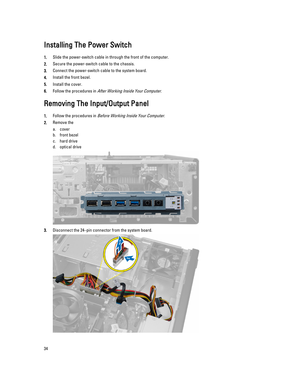 Installing the power switch, Removing the input/output panel | Dell OptiPlex 7010 (Mid 2012) User Manual | Page 34 / 65