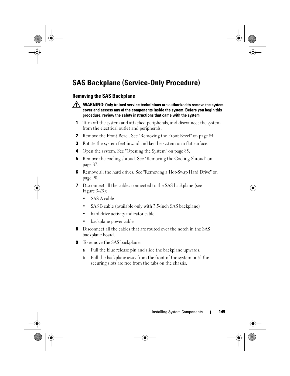 Sas backplane (service-only procedure), Removing the sas backplane | Dell PowerEdge T710 User Manual | Page 149 / 214