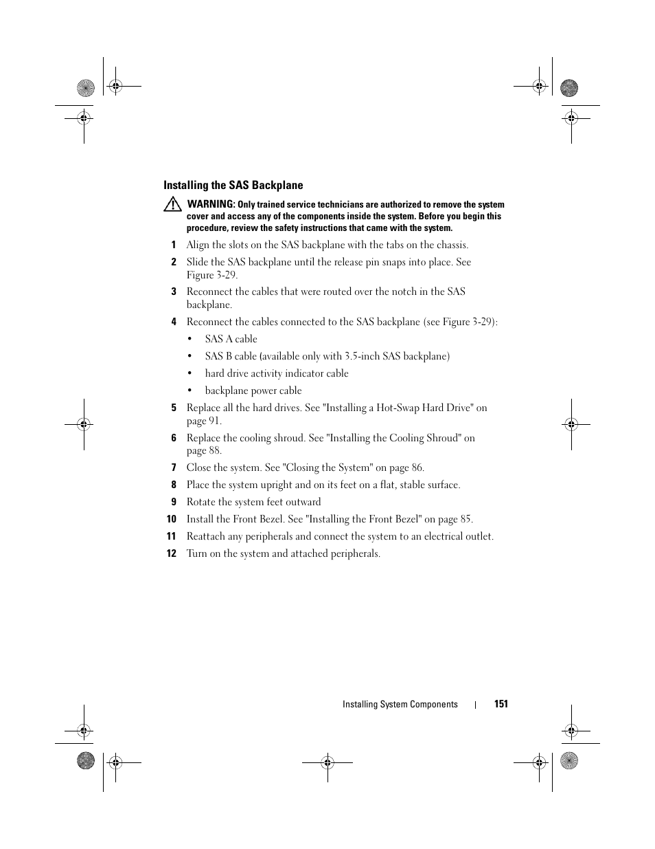 Installing the sas backplane | Dell PowerEdge T710 User Manual | Page 151 / 214