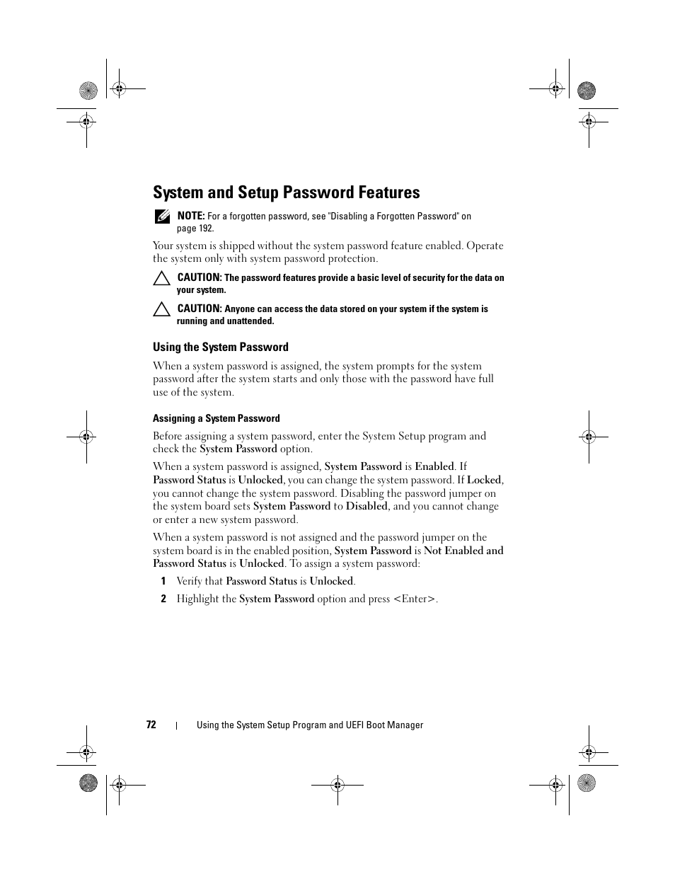 System and setup password features, Using the system password | Dell PowerEdge T710 User Manual | Page 72 / 214