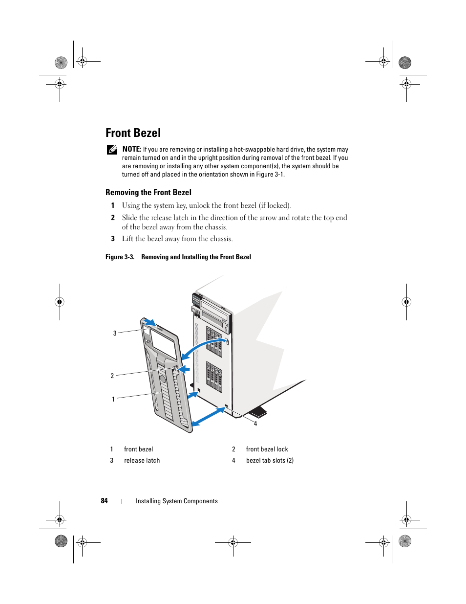 Front bezel, Removing the front bezel | Dell PowerEdge T710 User Manual | Page 84 / 214