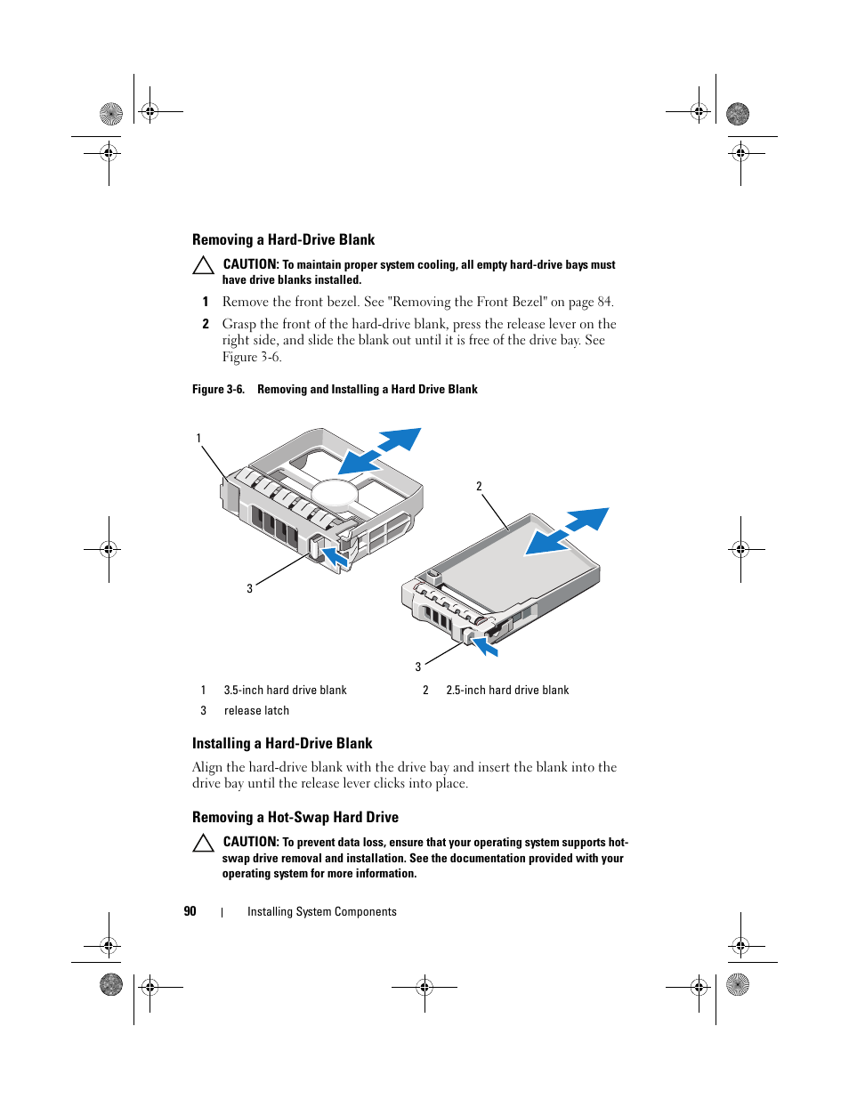 Removing a hard-drive blank, Installing a hard-drive blank, Removing a hot-swap hard drive | Dell PowerEdge T710 User Manual | Page 90 / 214