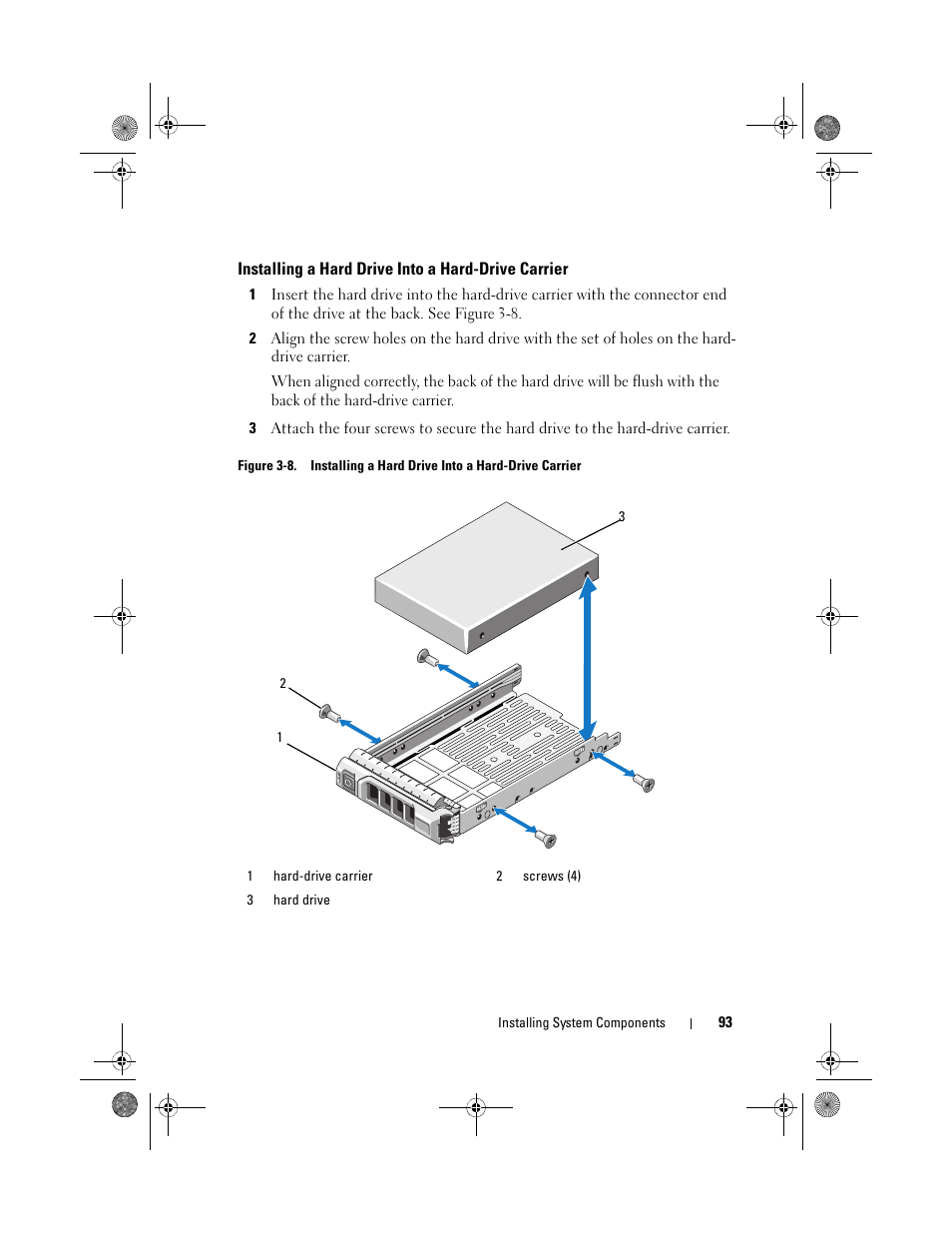 Installing a hard drive into a hard-drive carrier | Dell PowerEdge T710 User Manual | Page 93 / 214