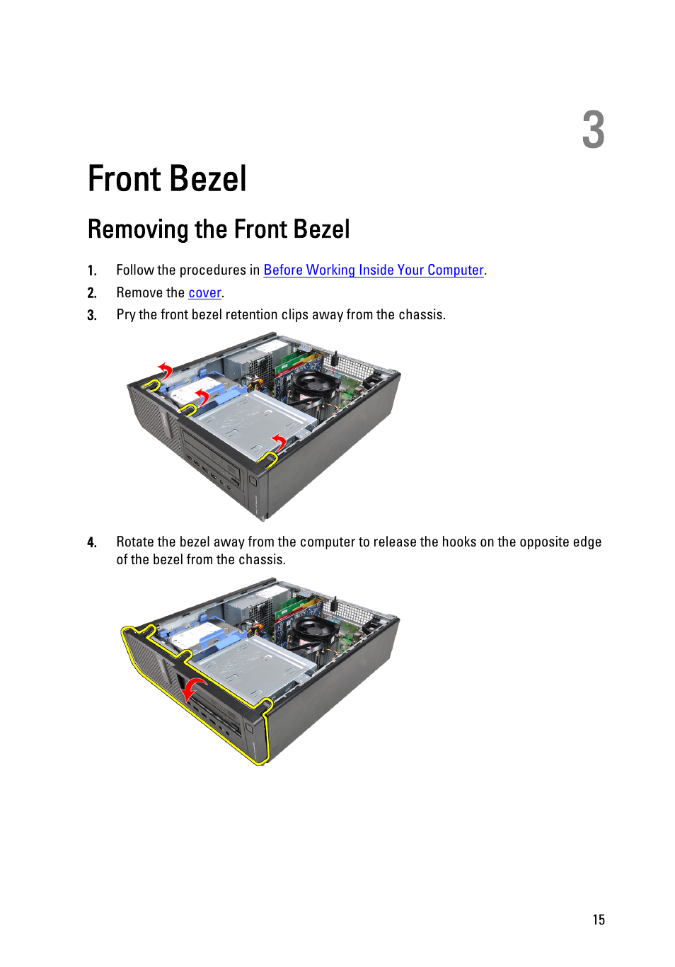 Front bezel, Removing the front bezel, 3 front bezel | Dell OptiPlex 990 (Early 2011) User Manual | Page 15 / 103